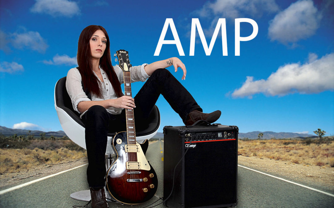 Turn the AMP Up and Keep Rockin’